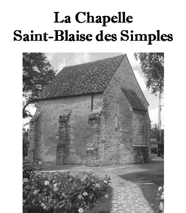 Visite guidée de la Chapelle Saint-Blaise des Simples — Milly-la-Forêt