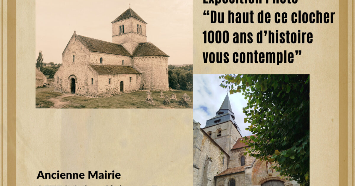 Exposition Photo : “Du haut de ce clocher 1000 ans d’histoire vous contemple...” — Saint-Clair-sur-Epte