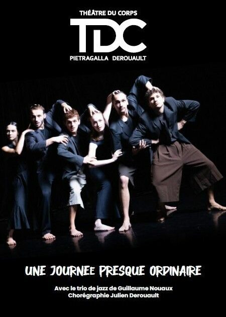 Une journée presque ordinaire par la compagnie du Théâtre du Corps Pietragalla-Derouault — Argenteuil